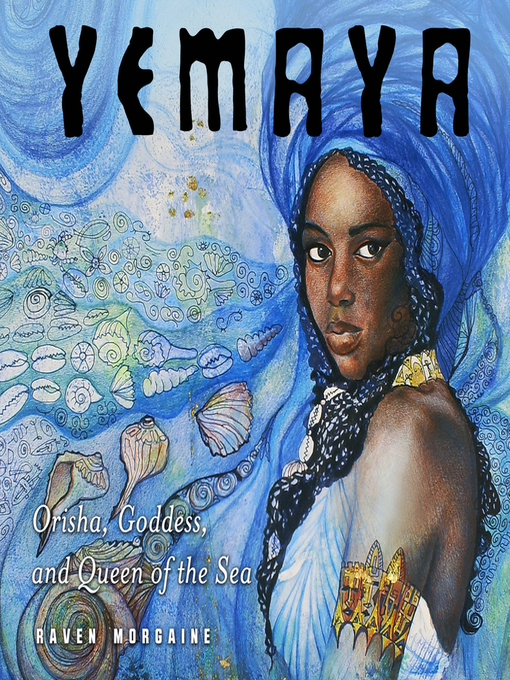 Title details for Yemaya by Raven Morgaine - Available